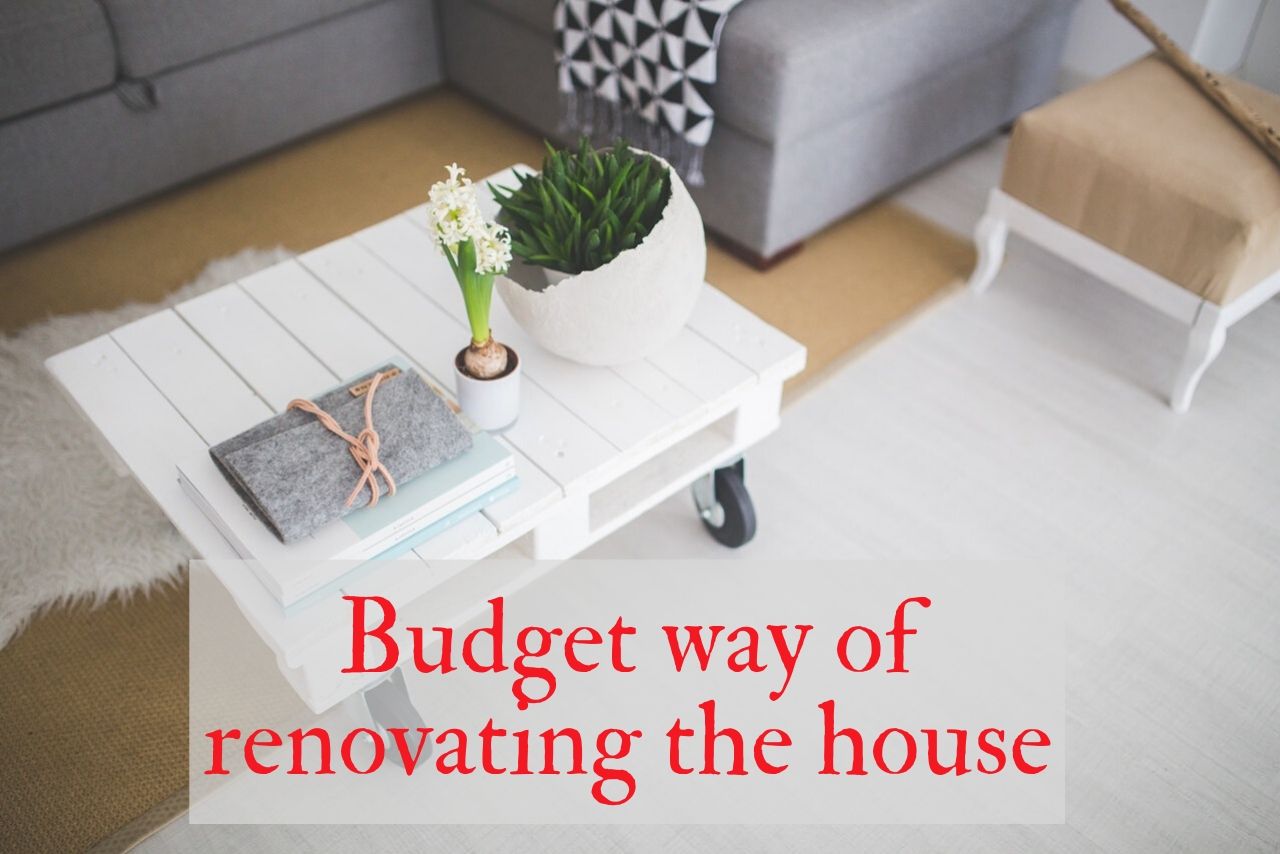 How To Renovate A House On A Budget